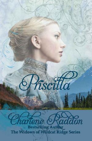 [The Widows of Wildcat Ridge 01] • Priscilla